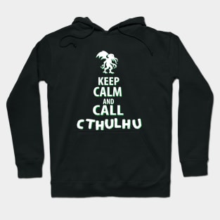 Keep calm and call Cthulhu Hoodie